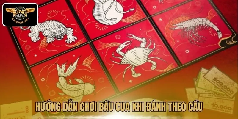 Hướng Dẫn Chơi Bầu Cua Từ A – Z Cho người mới 3 Hướng dẫn chơi Bầu Cua khi đánh theo cầu